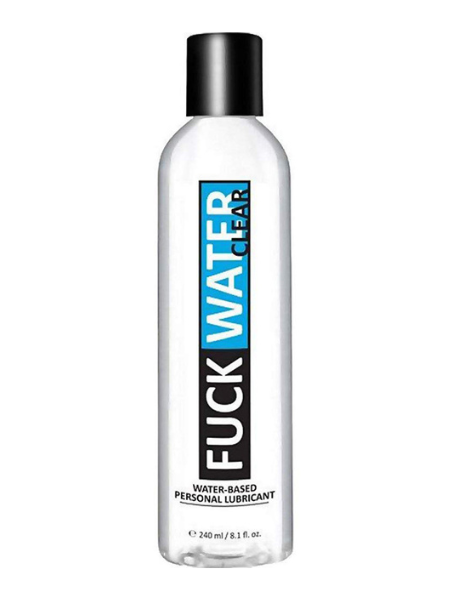 FUCK WATER  WATER BASED (CLEAR)